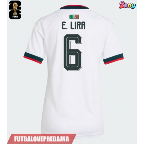 Lacne Ženy Futbalové dres Mexiko Erik Lira #6 MS 2026 Krátky Rukáv - Preč